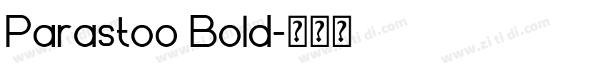 Parastoo Bold字体转换